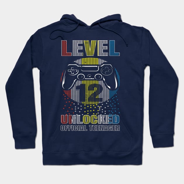 Official Teenager 12th Birthday T-Shirt Level 12 Unlocked Hoodie by sufian